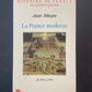 LA FRANCE MODERNE