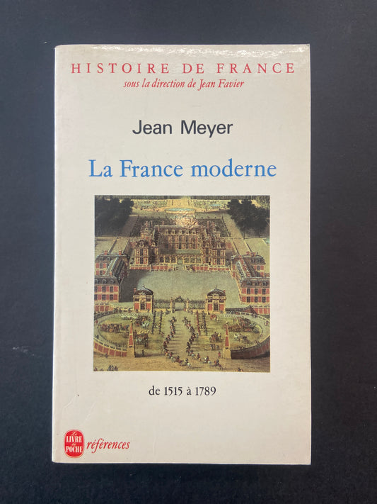 LA FRANCE MODERNE