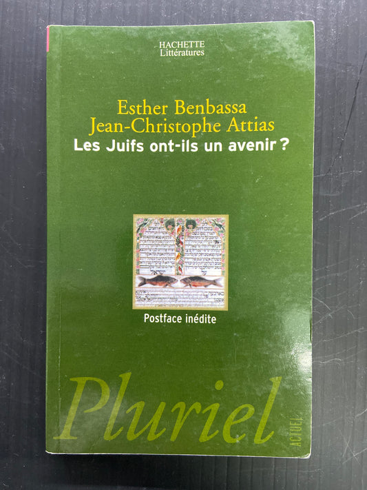 LES JUIFS ONT-ILS UN AVENIR?