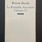 LA RÉSISTIBLE ASCENSION D'ARTURO UI