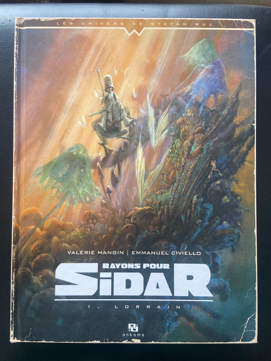 RAYONS POUR SIDAR - TOME 01 - LORRAIN