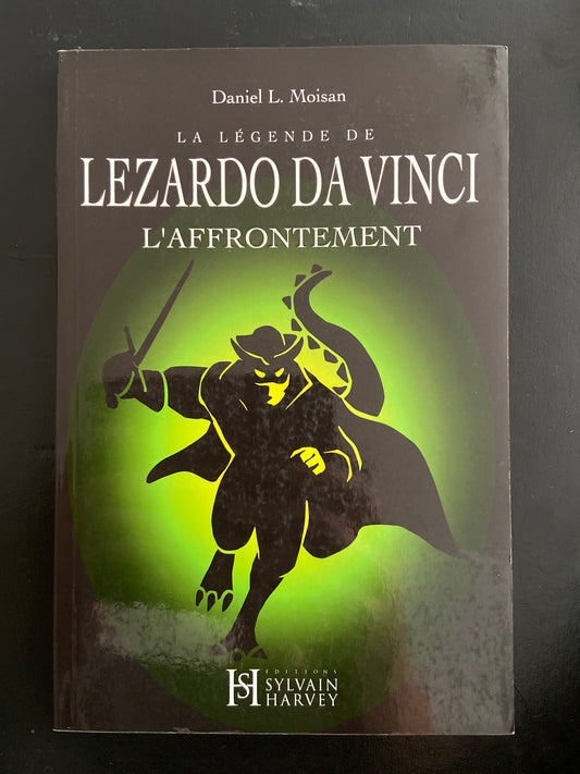 LA LÉGENDE DE LEZARDO DA VINCI - TOME 2 - L'AFFRONTEMENT