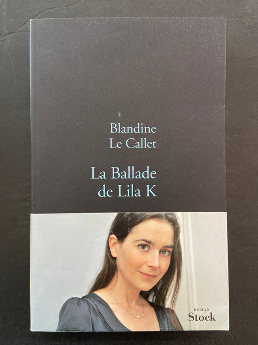 LA BALLADE DE LILA K