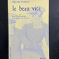 LE BEAU VICE