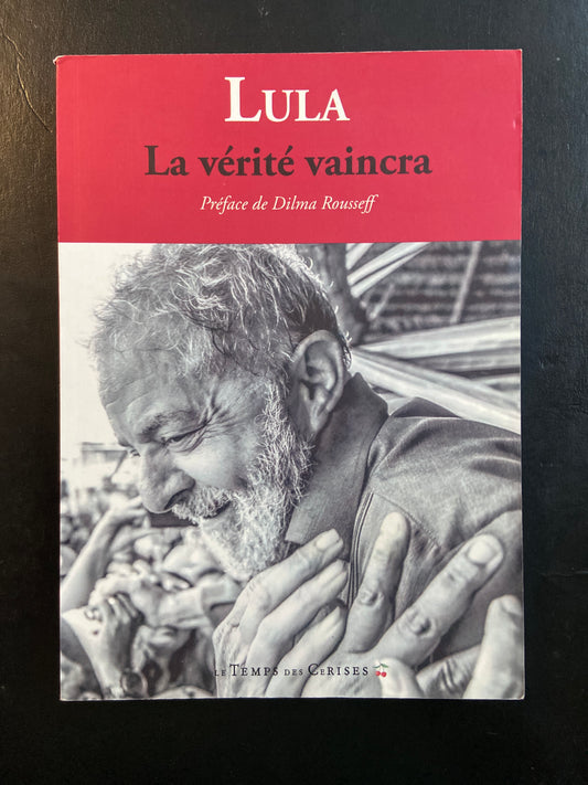 LA VÉRITÉ VAINCRA