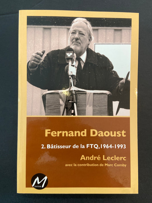 FERNAND DAOUST - TOME 02 - 1964-1993