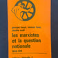 LES MARXISTES ET LA QUESTION NATIONALE 1848-1914