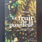 LE FRUIT DE LA PUANTEUR