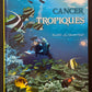 CANCER DES TROPIQUES