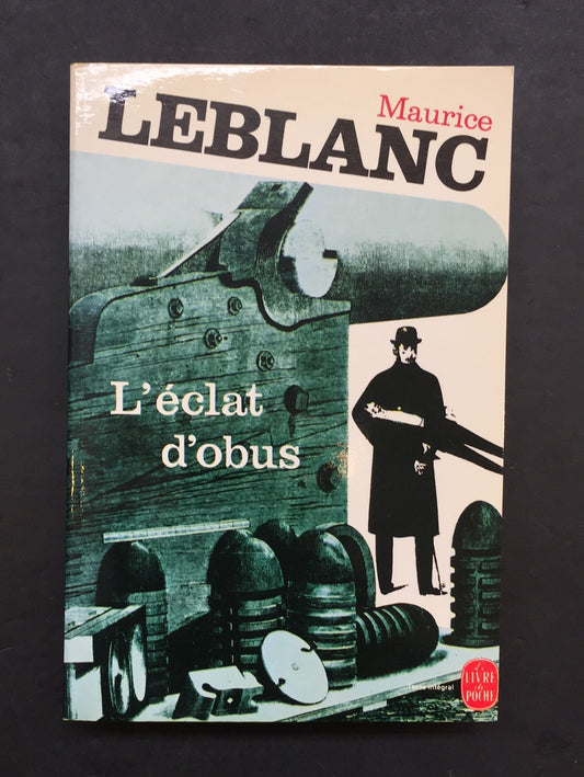 ARSÈNE LUPIN - L'ÉCLAT D'OBUS
