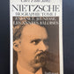 NIETZSCHE - BIOGRAPHIE TOME 1 - ENFANCE, JEUNESSE, LES ANNÉES BÂLOISES