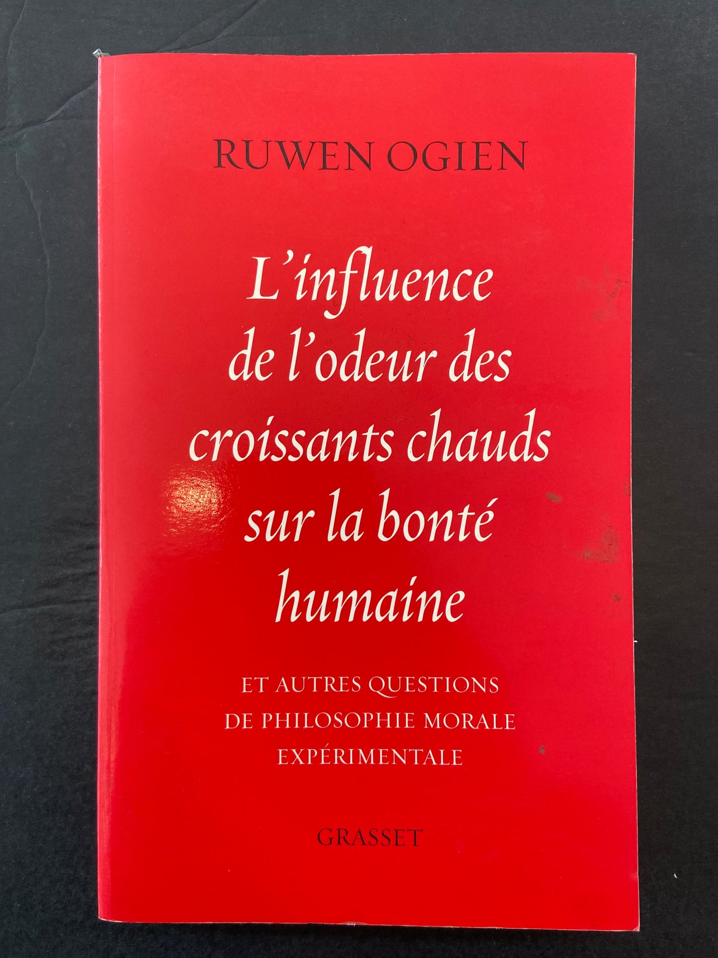L'INFLUENCE DE L'ODEUR DES CROISSANTS CHAUDS SUR LA BONTÉ HUMAINE