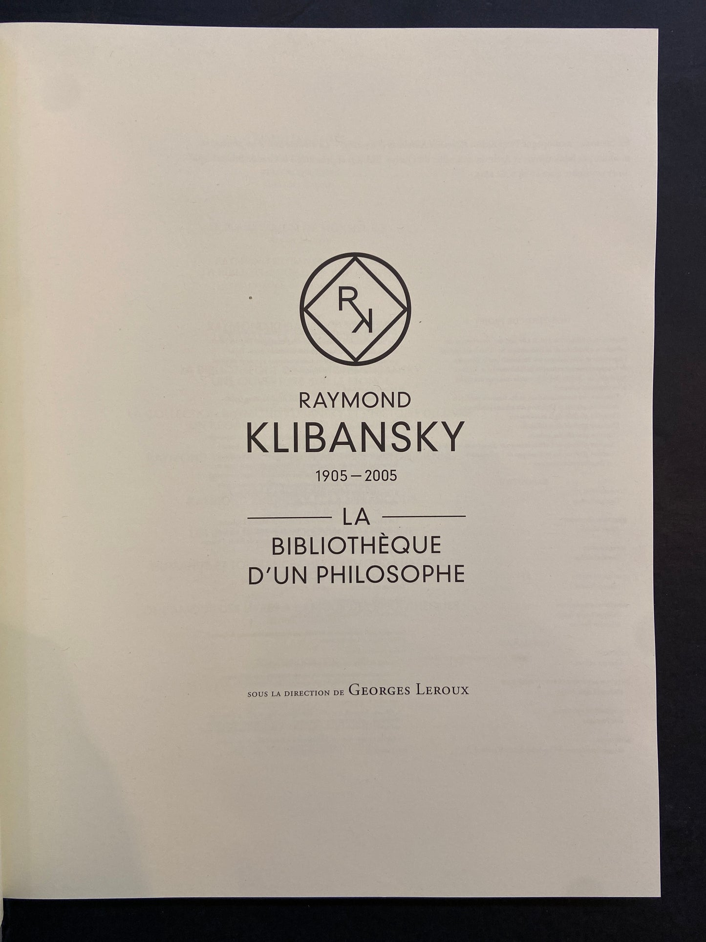 RAYMOND KLIBANSKY (1905-2005) - LA BIBLIOTHÈQUE D'UN PHILOSOPHE