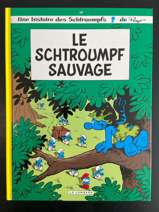 LE SCHTROUMPF SAUVAGE - T.19