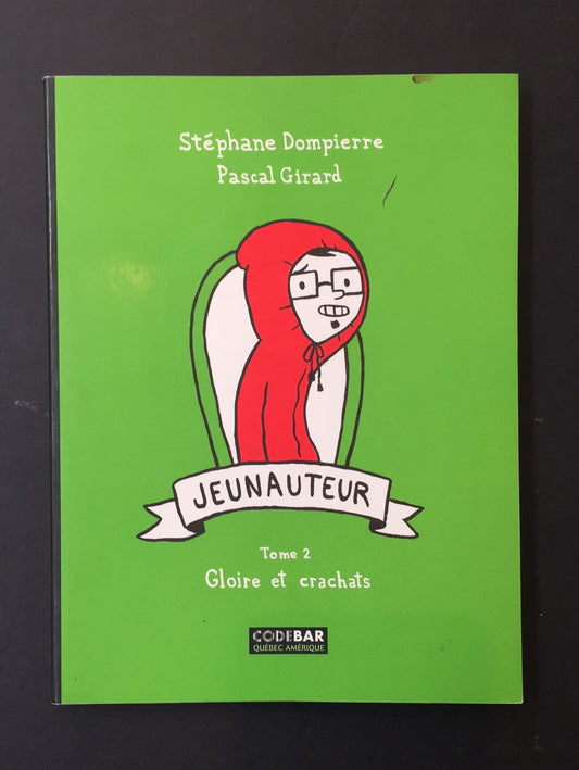JEUNAUTEUR - T.02 GLOIRE ET CRACHATS