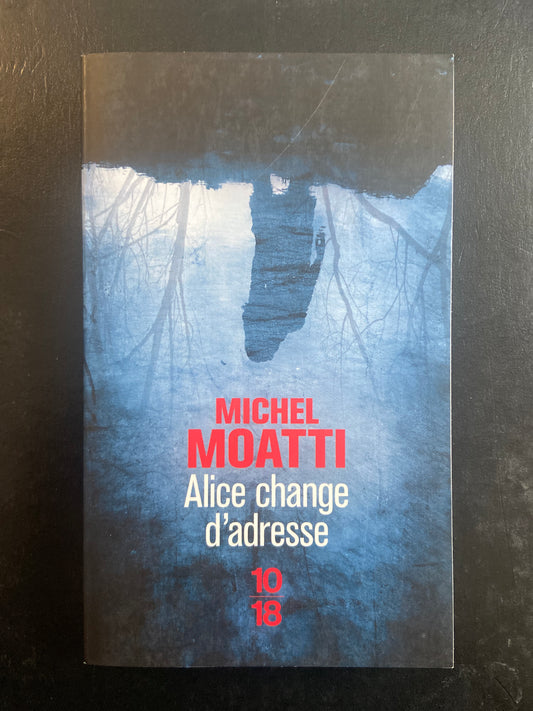 ALICE CHANGE D'ADRESSE