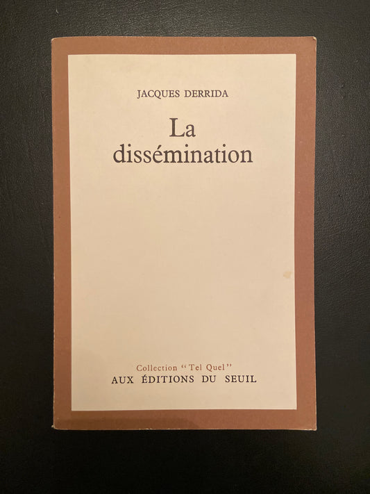 LA DISSÉMINATION
