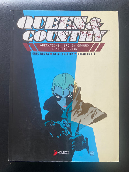 QUEEN & COUNTRY - TOME 01 - OPÉRATIONS: BROKEN GROUND & MORNINGSTAR