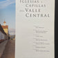 IGLESIAS Y CAPILLAS DEL VALLE CENTRAL