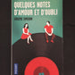 QUELQUES NOTES D'AMOUR ET D'OUBLI