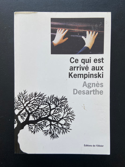 CE QUI EST ARRIVÉ AUX KEMPINSKI