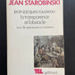 JEAN-JACQUES ROUSSEAU : LA TRANSPARENCE ET L'OBSTACLE