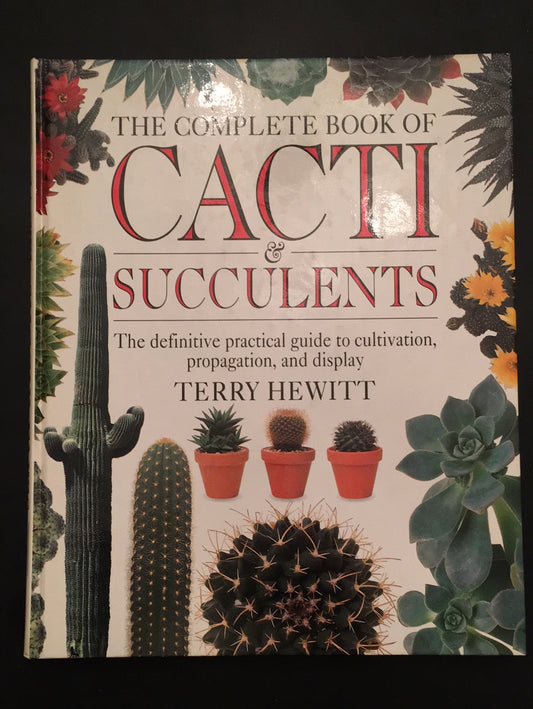 THE COMPLETE CACTI & SUCCULENTS