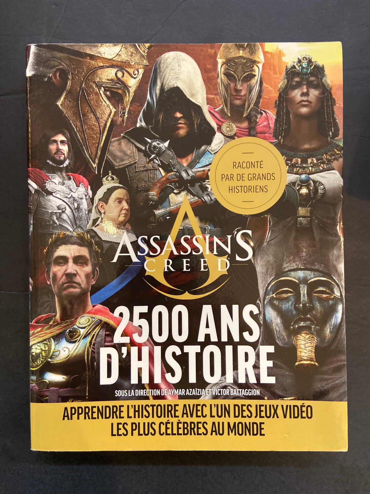 ASSASSIN'S CREED - 2500 ANS D'HISTOIRE