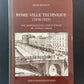 ROME VILLE TECHNIQUE (1870-1925) UNE MODERNISATION CONFLICTUELLE DE L'ESPACE URBAIN