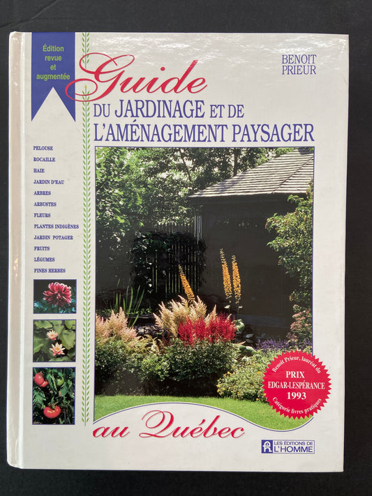 GUIDE DU JARDINAGE ET DE L'AMÉNAGEMENT PAYSAGE AU QUÉBEC