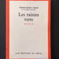 LES RAISINS VERTS
