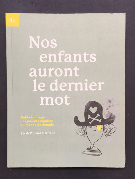 NOS ENFANTS AURONT LE DERNIER MOT