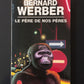 LE PÈRE DE NOS PÈRES