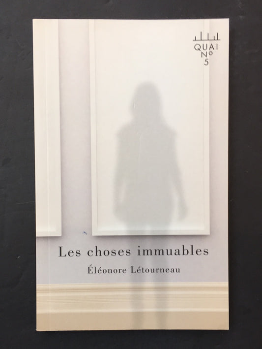 LES CHOSES IMMUABLES.