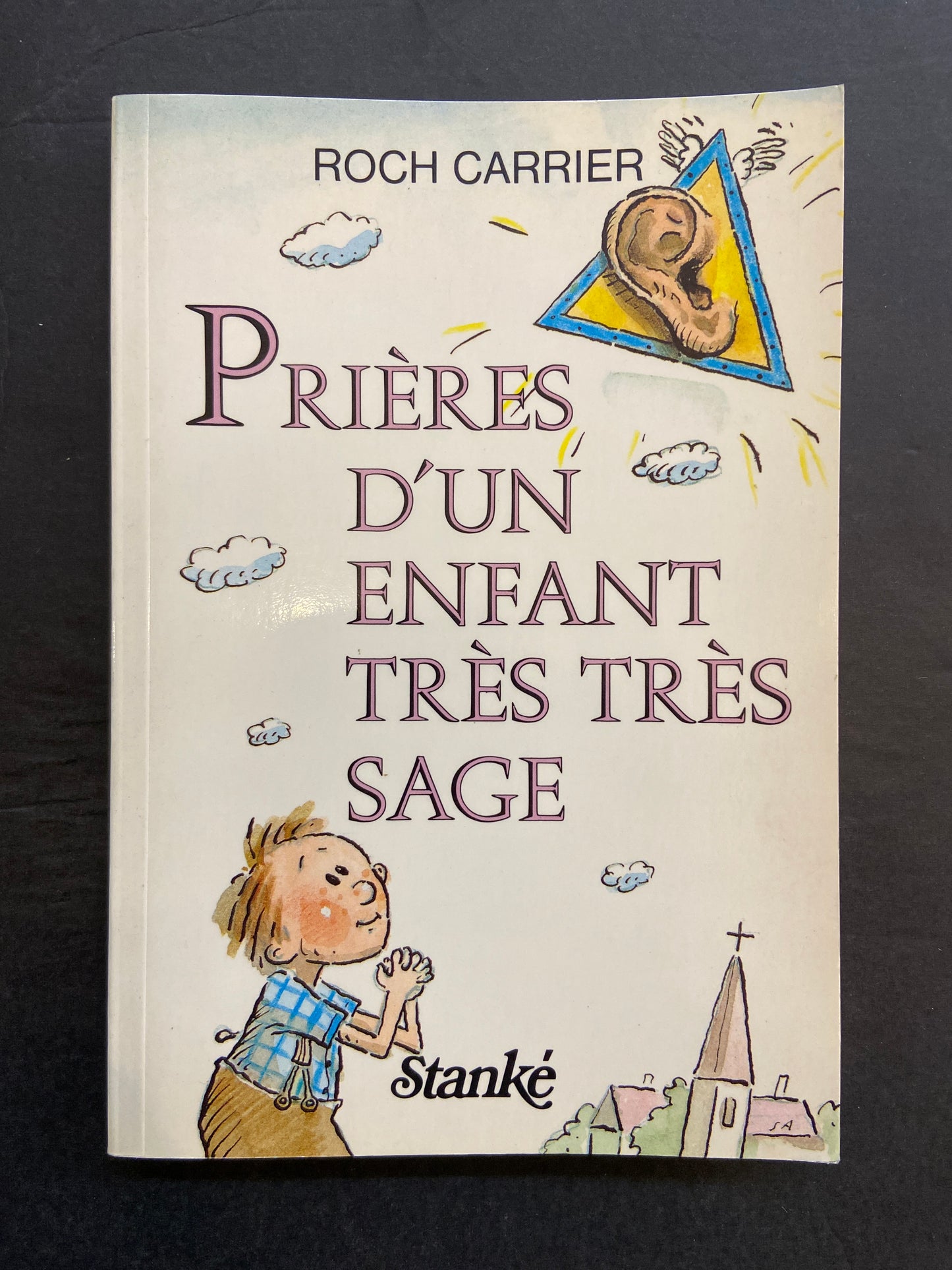 PRIÈRES D'UN ENFANT TRÈS TRÈS SAGE