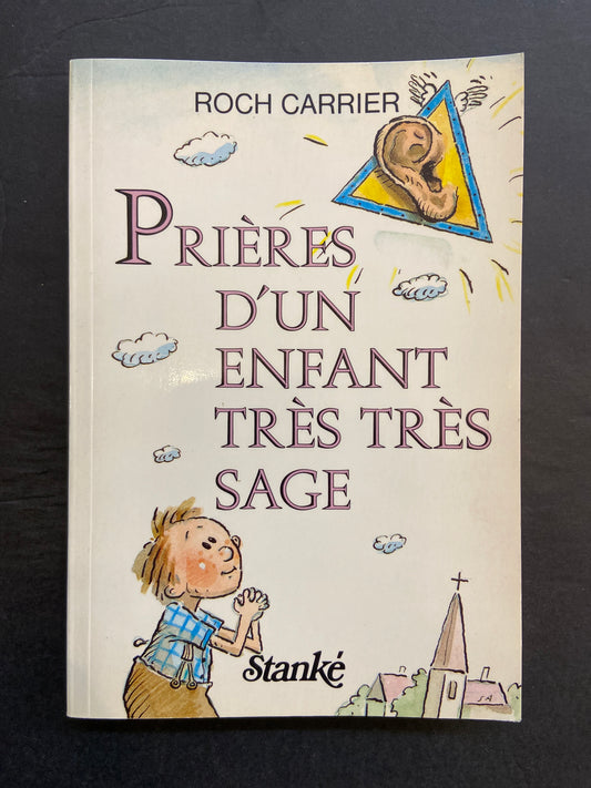 PRIÈRES D'UN ENFANT TRÈS TRÈS SAGE