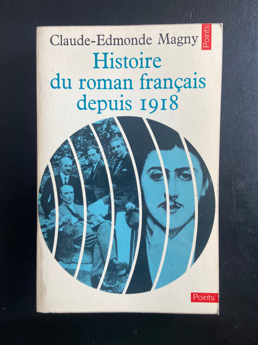 HISTOIRE DU ROMAN FRANÇAIS DEPUIS 1918