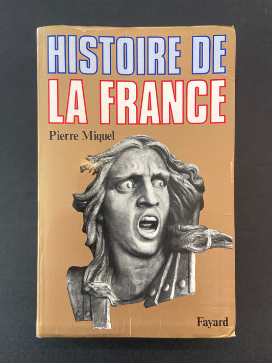 HISTOIRE DE LA FRANCE