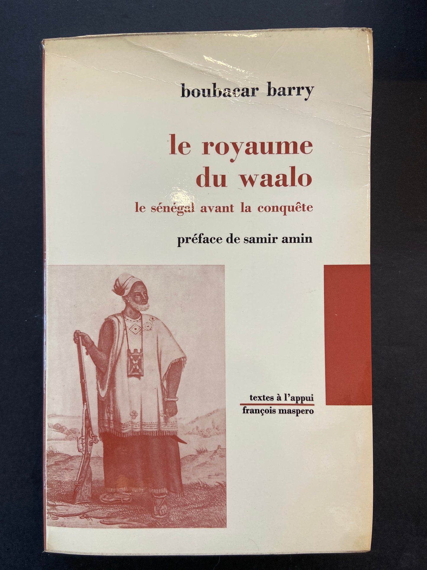 LE ROYAUME DE WAALO - LE SÉNÉGAL AVANT LA CONQUÊTE