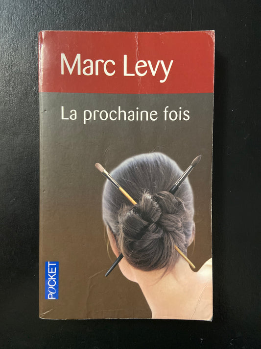 LA PROCHAINE FOIS