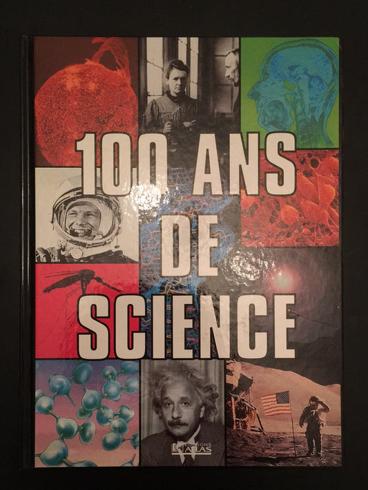 100 ANS DE SCIENCE