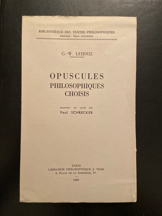 OPUSCULES PHILOSOPHIQUES CHOISIS
