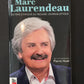 MARC LAURENDEAU - DU RIRE CYNIQUE AU REGARD JOURNALISTIQUE