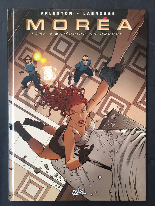 MORÉA - T.02 L'ÉCHINE DU DRAGON