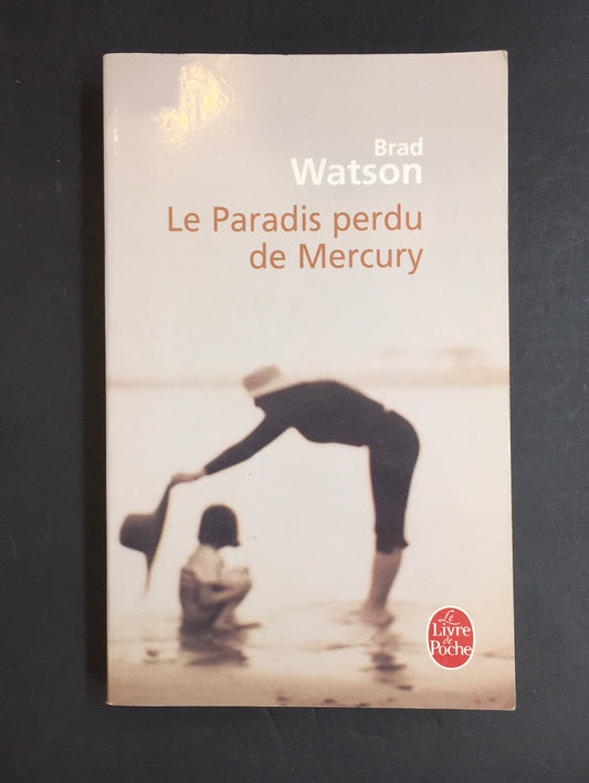LE PARADIS PERDU DE MERCURY