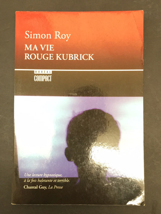 MA VIE ROUGE KUBRICK