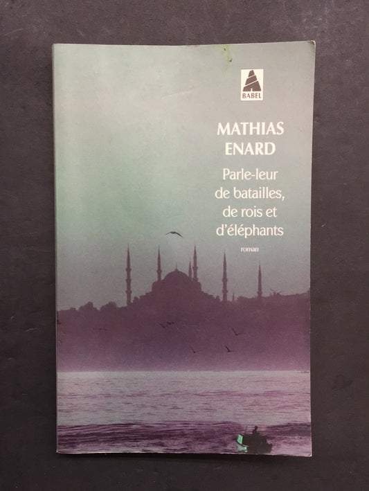 PARLE-LEUR DE BATAILLES DE ROIS ET D'ÉLÉPHANTS