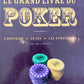 LE GRAND LIVRE DU POKER