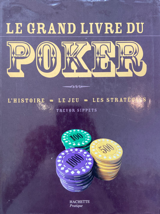 LE GRAND LIVRE DU POKER