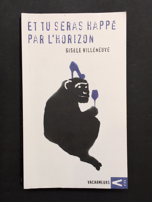 ET TU SERAS HAPPÉ PAR L'HORIZON